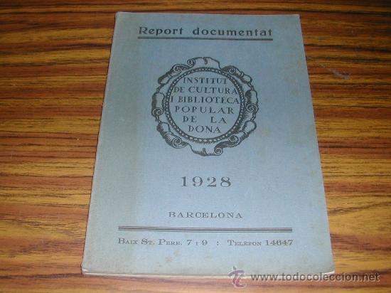 Old books: INSTITUT DE LA CULTURA I BIBLIOTECA POPULAR DE LA DONA. A&Ntilde;O 1928. L 9372