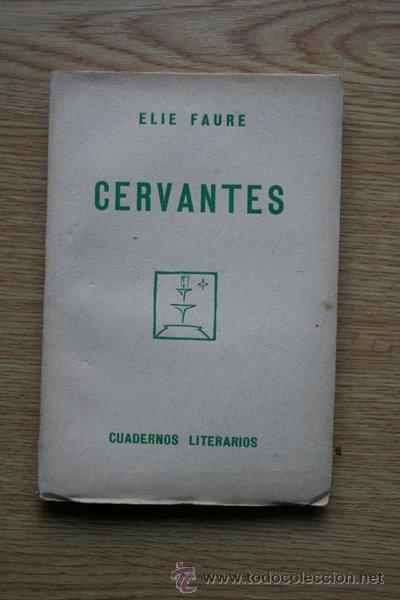 Libros antiguos: Cervantes. Faure (Elie) - Foto 1