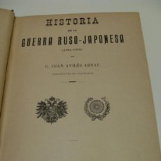 Libros antiguos: HISTORIA DE LA GUERRA RUSO-JAPONESA (1904-1905) D. JUAN AVILES ARNAU 1906. Lote 25487277
