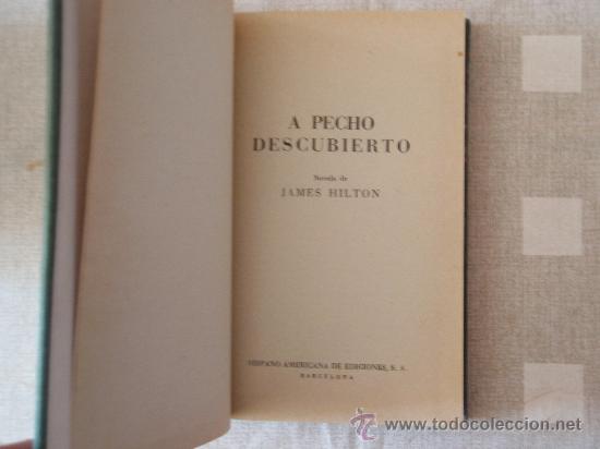 Libros antiguos: A pecho descubierto - James Hilton - Foto 1