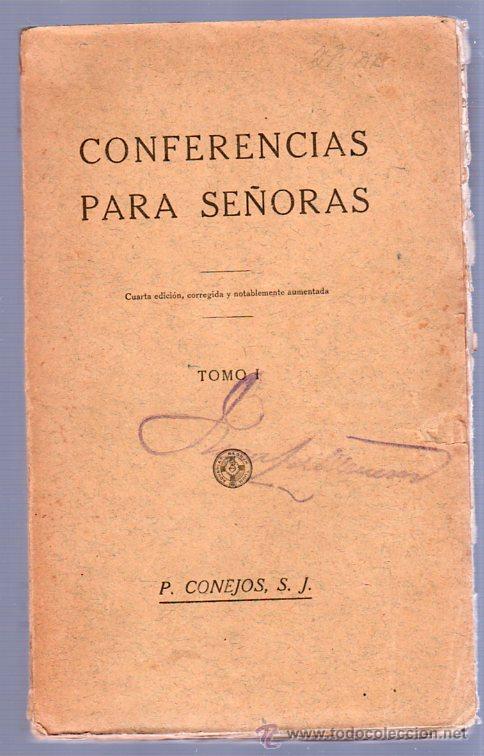 Libros antiguos: CONFERENCIA PARA SE&Ntilde;ORA -  2 TOMOS. 1928 - Foto 1