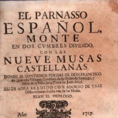 Libros antiguos: EL PARNASSO ESPAÑOL 1729. FRANCISCO DE QUEVEDO