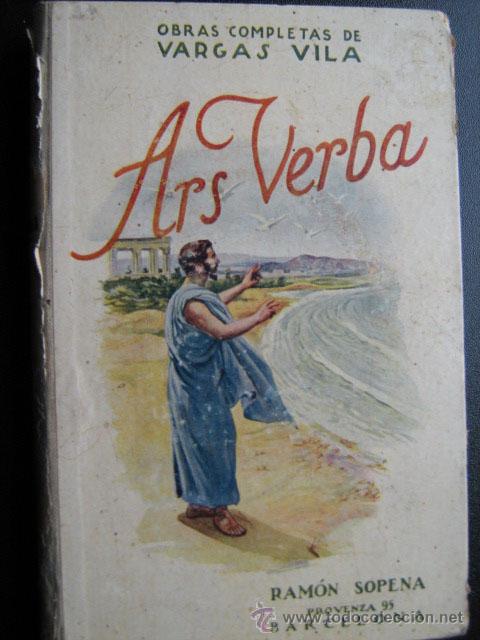 Libros antiguos: ARS-VERBA. VARGAS VILA, J.M. Ram&oacute;n Sopena - Foto 1