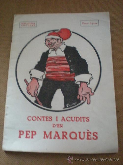 Libros antiguos: CONTES I ACUDITS DEN PEP MARQUES - Foto 1