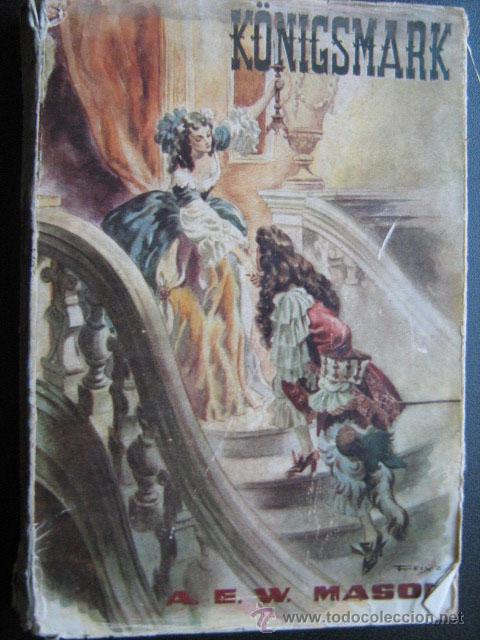 Libros antiguos: K&Ouml;NIGSMARK. MASON, A.E.W. Maucci - Foto 1