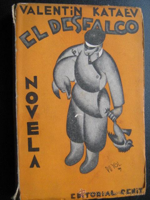 Libros antiguos: EL DESFALCO.  KATAEV, Valent&iacute;n. C&eacute;nit. 1929 - Foto 1