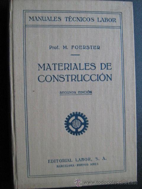 Libros antiguos: MATERIALES DE CONSTRUCCI&Oacute;N. FOERSTER, M. 1935 - Foto 1