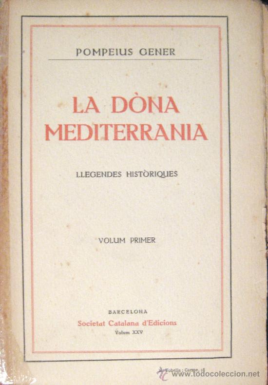 Libros antiguos: POMPEIUS GENER. LA D&Ograve;NA MEDITERRANIA, 1916 - Foto 1