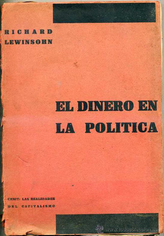 Libros antiguos: EL DINERO EN LA POL&Iacute;TICA (1930) - Foto 1