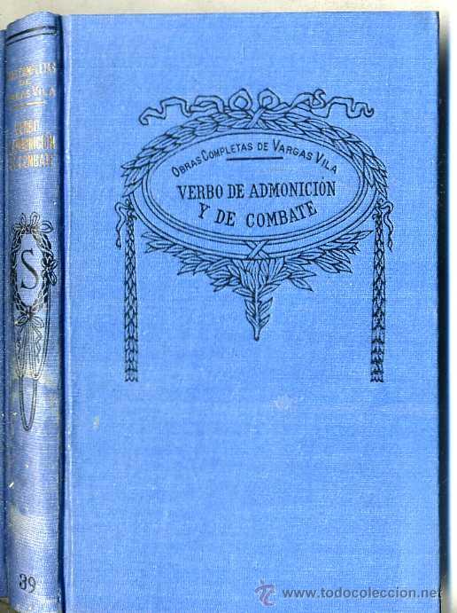 Libros antiguos: VARGAS VILA : VERBO DE ADMONICI&Oacute;N Y DE COMBATE - Foto 1