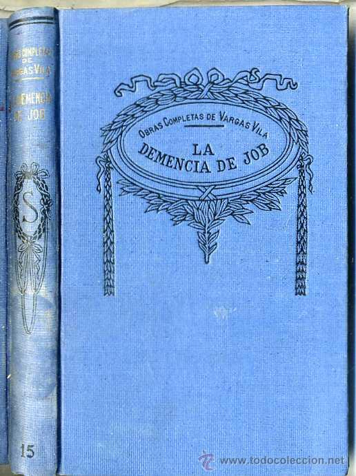Libros antiguos: VARGAS VILA : LA DEMENCIA DE JOB - Foto 1