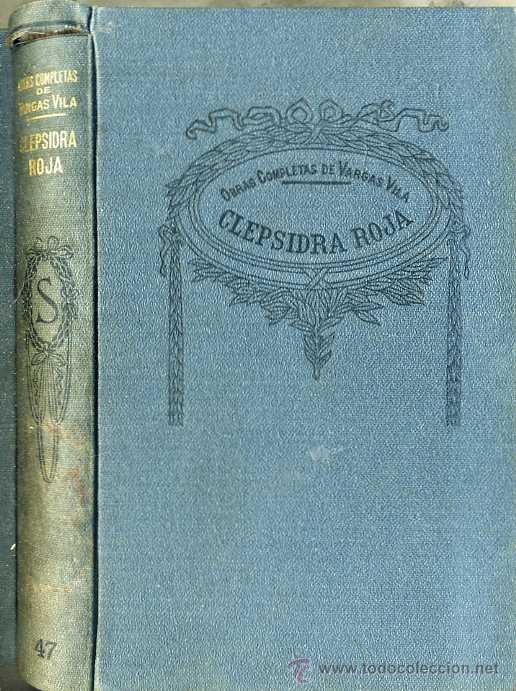 Libros antiguos: VARGAS VILA : CLEPSIDRA ROJA - Foto 1