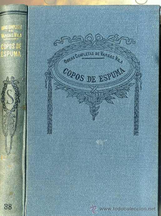 Libros antiguos: VARGAS VILA : COPOS DE ESPUMA - Foto 1