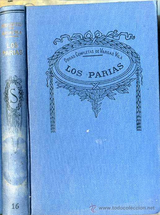 Libros antiguos: VARGAS VILA : LOS PARIAS - Foto 1