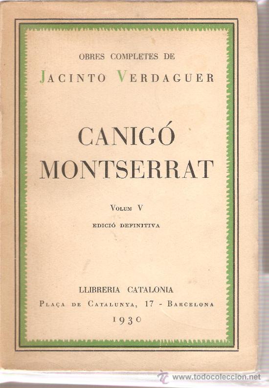 Libros antiguos: JACINTO VERDAGUER : CANIG&Oacute; - MONTSERRAT - Foto 1