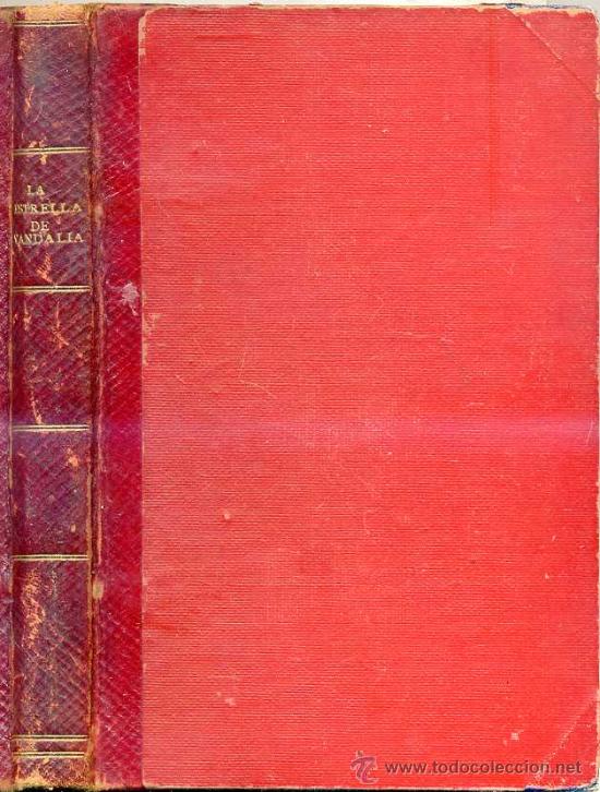 Libros antiguos: FERNAN CABALLERO : LA ESTRELLA DE VANDALIA (1908) - Foto 1