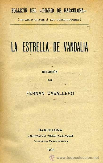 Libros antiguos: FERNAN CABALLERO : LA ESTRELLA DE VANDALIA (1908) - Foto 2