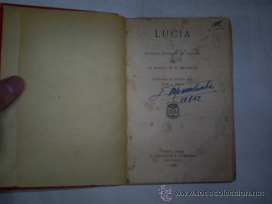 Libros antiguos: Luc&iacute;a M. E. BRADDON Appleton y Compa&ntilde;&iacute;a Editores, 1898 RM50497 - Foto 3