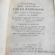 Libros antiguos: HISTORIA DEL COMERCIO Y DE LA NAVEGACION DE LOS ANTIGUOS - 1793