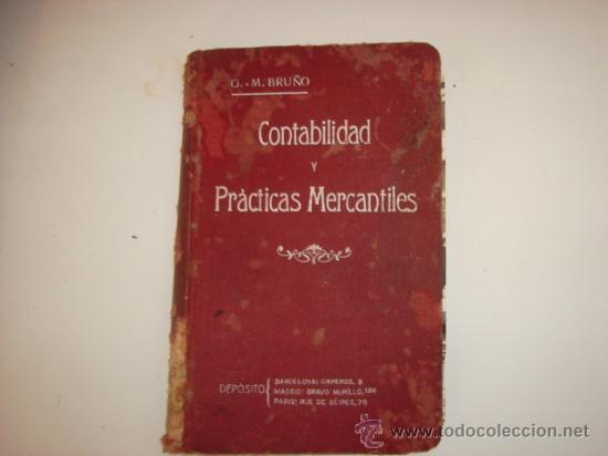 Libros antiguos: CONTABILIDAD Y PRACTICAS MERCANTILES G.M.BRU&Ntilde;O. - Foto 1