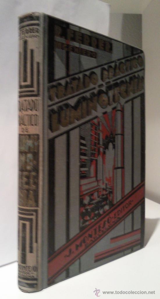 Libros antiguos: TRATADO PRACTICO LUMINOTECNIA - Foto 1