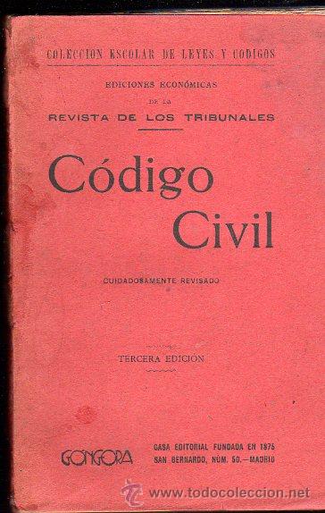 Libros antiguos: CODIGO CIVIL. TERCERA EDICION - EDITORIAL GONGORA 1927 - Foto 1
