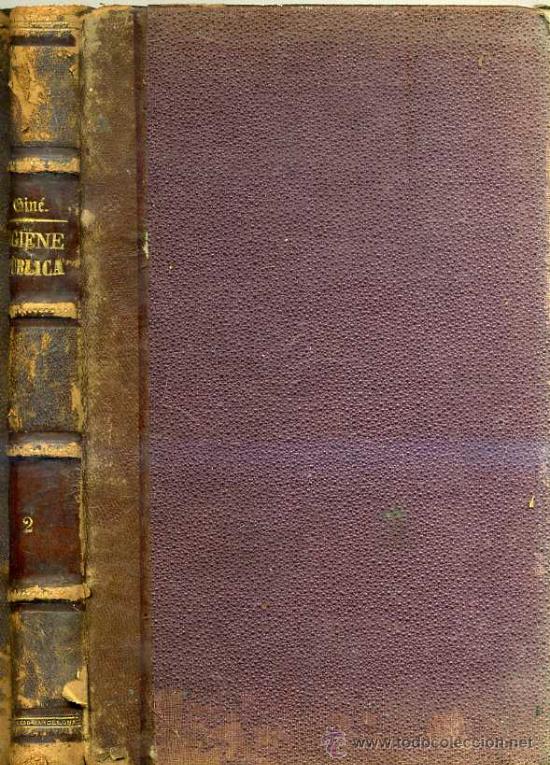 Libros antiguos: GIN&Eacute; Y PARTAG&Aacute;S : HIGIENE P&Uacute;BLICA (1872) - Foto 1