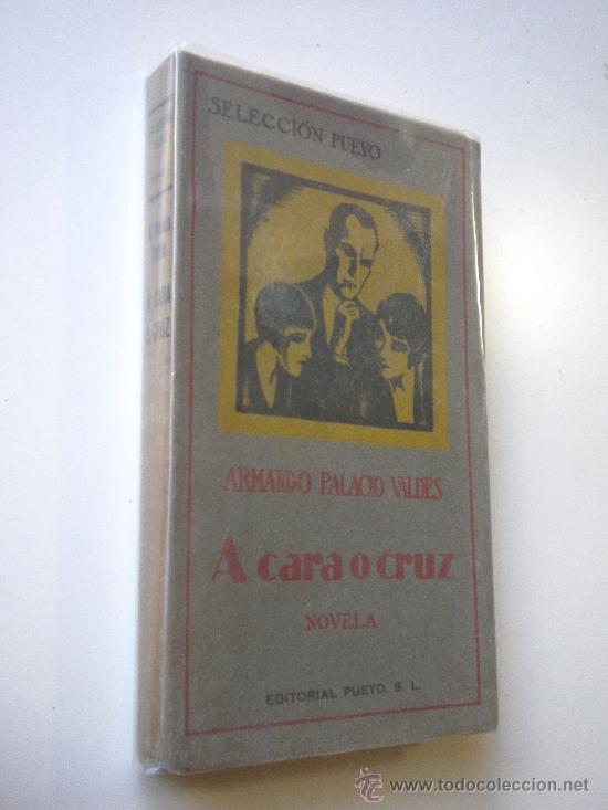 Libros antiguos: Armando Palacio Valdes / A cara o cruz - Foto 1