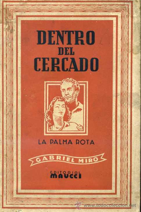 Libros antiguos: GABRIEL MIR&Oacute; : DENTRO DEL CERCADO (192?) - Foto 1