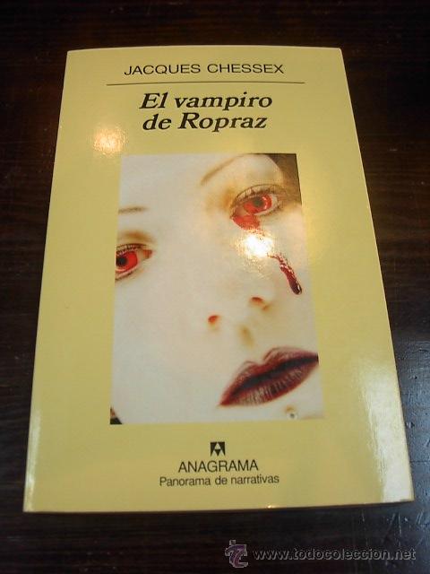 Libros antiguos: Jacques Chessex,El vampiro de Ropraz, Anagrama - Foto 1