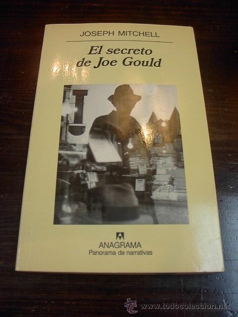 Libros antiguos: Joseph Mitchell, El secreto de Joe Gould, Anagrama - Foto 1
