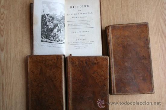 HISTOIRE DE QUATRE ESPAGNOLS. MONTJOYE (F.L.C.) (Libros antiguos (hasta 1936), raros y curiosos - Literatura - Narrativa - Otros)