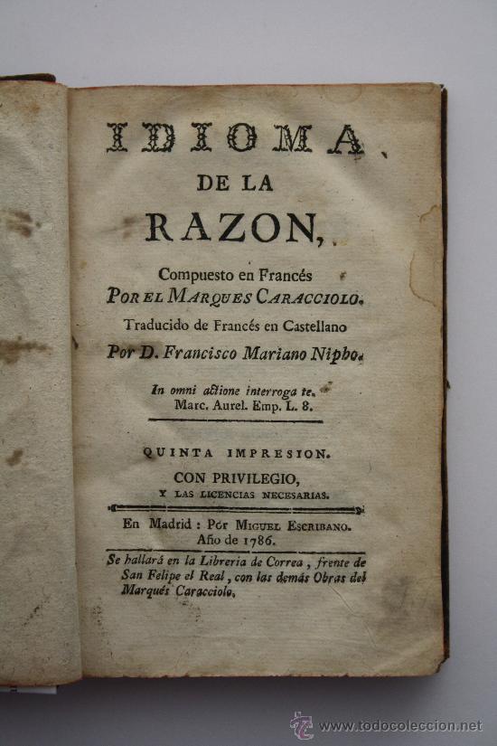 Libros antiguos: Libro antiguo. 1786. Idioma de la raz&oacute;n. Marqu&eacute;s de Caracciolo. - Foto 1