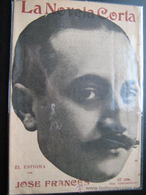 Libros antiguos: EL ESTIGMA. FRANC&Eacute;S, Jos&eacute;. 1918. La novela corta - Foto 1