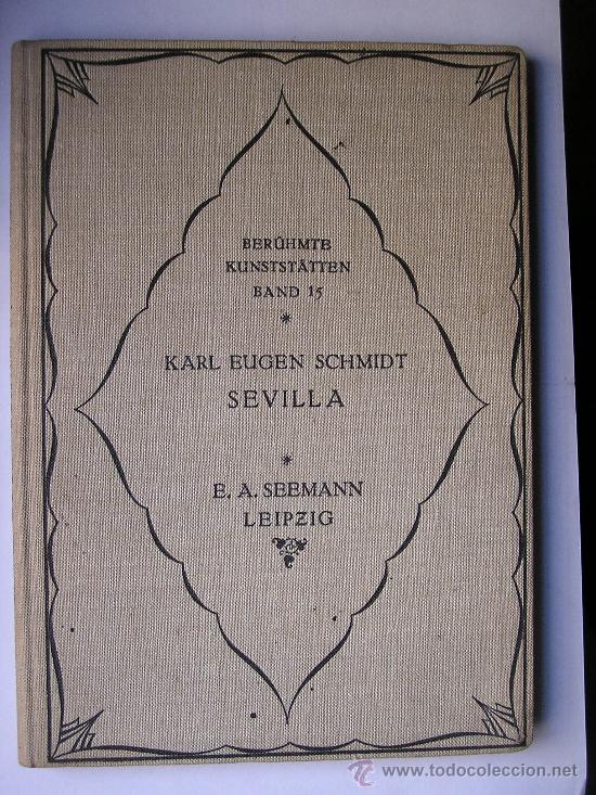 Libros antiguos: SEVILLA. LIBRO EDITADO EN ALEMANIA 1902. E. A. SEEMANN. LEIPZIG - Foto 1
