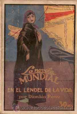 Libros antiguos: EN EL LENDEL DE LA VIDA [P&eacute;rez, Dionisio] - Foto 1