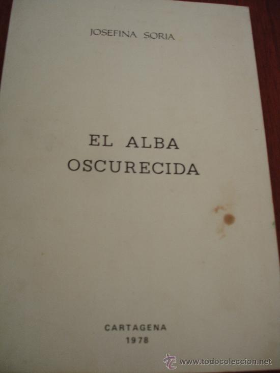 Libros antiguos: EL ALBA OSCURECIDA CARTAGENA - Foto 1
