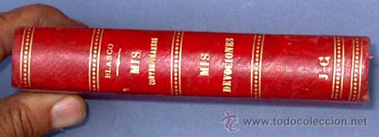 Libros antiguos: MIS DEVOCIONES. POR EUSEBIO BLASCO. FRANCISCO &Aacute;LVAREZ. MADRID, 1886. - Foto 6