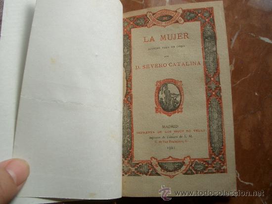 Libros antiguos: CATALINA Severo LA MUJER, APUNTES PARA UN LIBRO - Foto 1