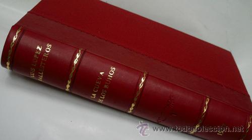 Libros antiguos: LA CUEVA DE LOS BUHOS. LOPEZ BALLESTEROS Luis. 1907 - Foto 1