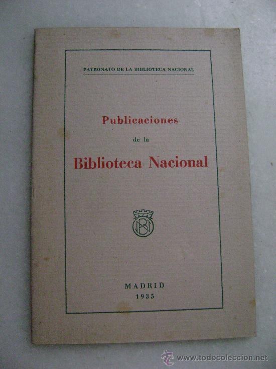 Livres anciens: PUBLICACIONES DE LA BIBLIOTECA NACIONAL.1935.    033