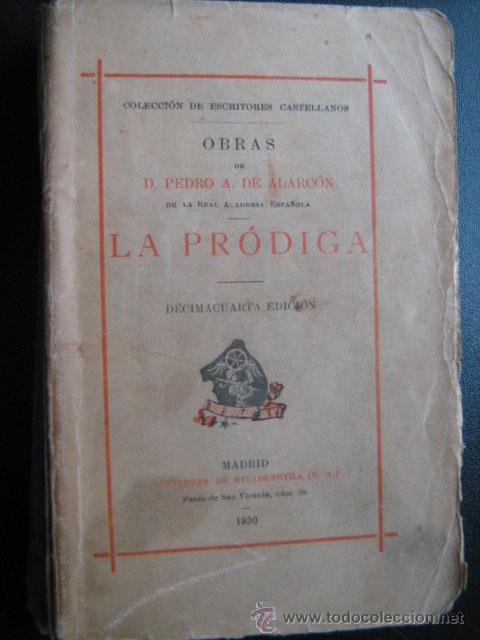 Libros antiguos: LA PR&Oacute;DIGA. DE ALARC&Oacute;N, Pedro. 1930 - Foto 1