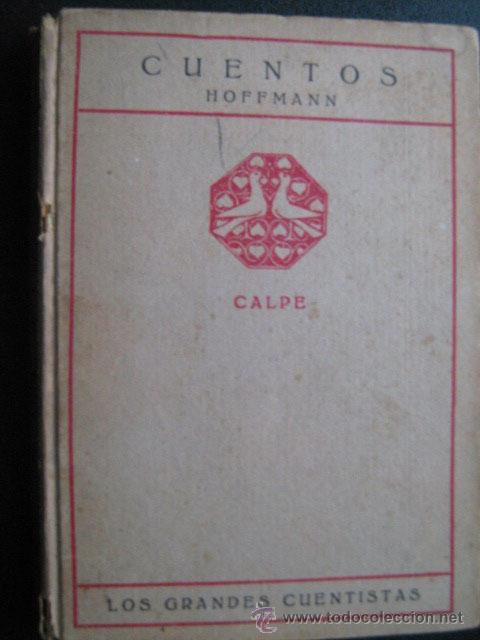 Libros antiguos: CUENTOS (2 tomos en un solo volumen). HOFFMANN. 1922 - Foto 1