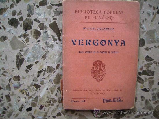 Libri antichi: VERGONYA,MANUEL ROCAMORA.BIBLIOTECA POPULAR DE L'AVENC.A&Ntilde;O 1904,97 PAGINAS.