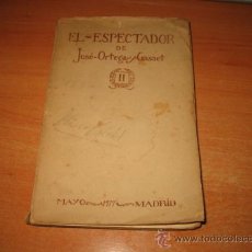 Libros antiguos: EL ESPECTADOR II JOSE ORTEGA Y GASSET MAYO 1917 MADRID