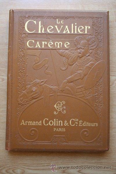 Libros antiguos: Aventures du Chevalier Car&ecirc;me. Gu&eacute;chot (M.) - Foto 1