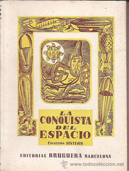 Libros antiguos: LA CONQUISTA DEL ESPACIO COLECCION SINTESIS - Foto 1