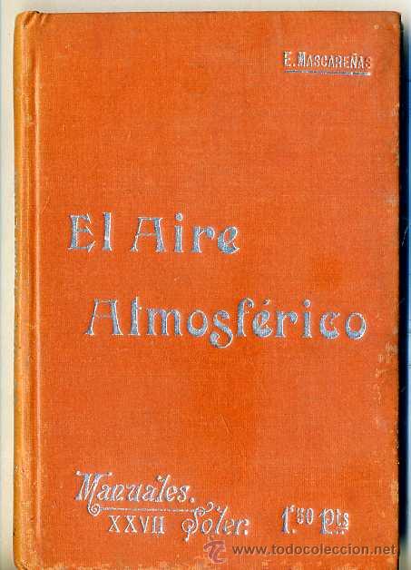 Libros antiguos: MANUALES SOLER : EL AIRE ATMOSF&Eacute;RICO - Foto 1