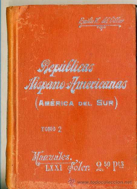 Libros antiguos: MANUALES SOLER : REP&Uacute;BLICAS HISPANO-AMERICANAS TOMO 2 - Foto 1