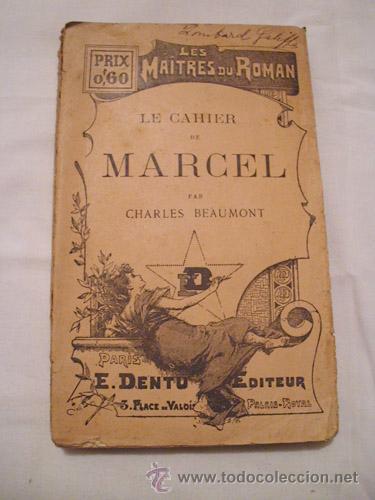 Libros antiguos: LE CAHIER DE MARCEL.  BEAUMONT Charles.  E.Dentu.  Paris.  1892. - Foto 1